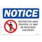 Signmission OSHA Notice Sign, 5" Height, 7" Width, Restricted Area Positive I.D. Sign With Symbol, Landscape OS-NS-D-57-L-18082 - alternate 1